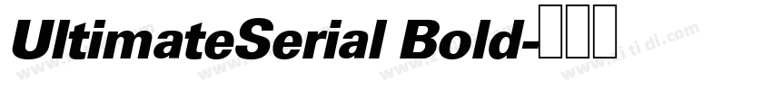 UltimateSerial Bold字体转换